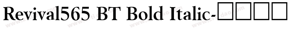 Revival565 BT Bold Italic字体转换